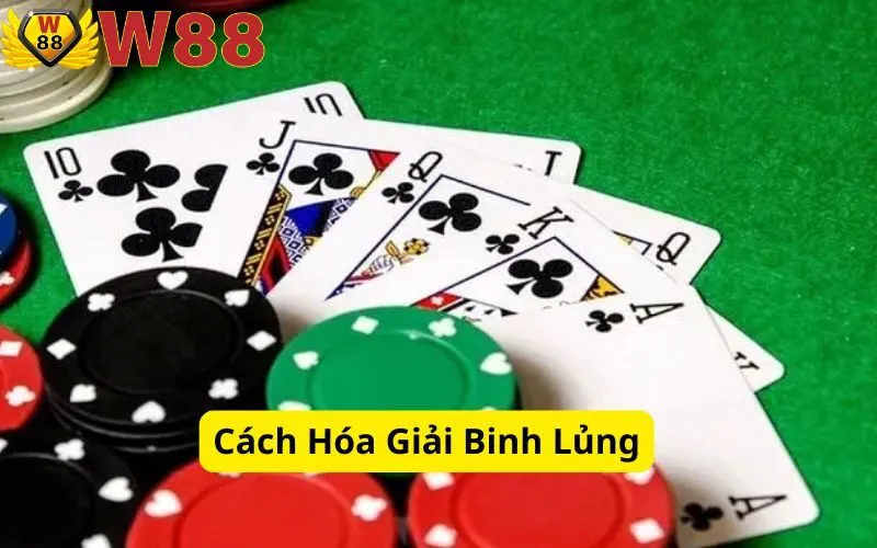 Cách Hóa Giải Binh Lủng