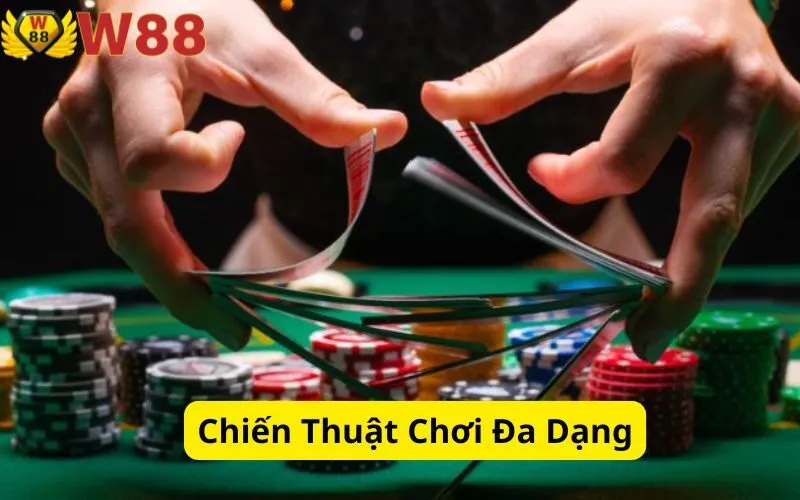 Chiến Thuật Chơi Đa Dạng
