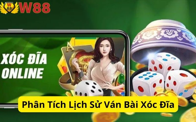 Phân Tích Lịch Sử Ván Bài Xóc Đĩa