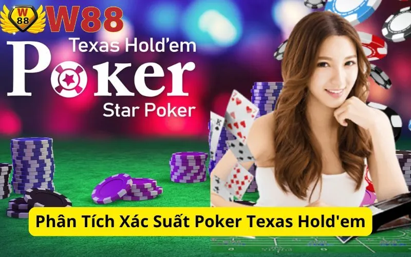 Phân Tích Xác Suất Poker Texas Hold'em